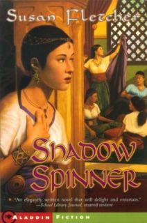 Shadow Spinner by Susan Fletcher 1999, Paperback