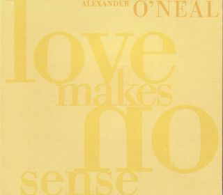 ALEXANDER O’NEAL Love Makes No Sense 5TRX MIXS PROMO CD