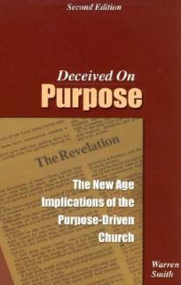   of the Purpose Driven Life by Warren B. Smith 2006, Paperback