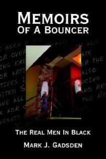  The Real Men in Black by Mark J. Gadsden 2006, Paperback