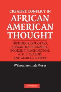   Du Bois, and Marcus Garvey by Wilson J. Moses 2004, Paperback