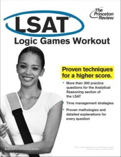  LSAT Logic Games Workout by Princeton Review 
