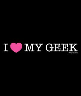   I Love My Geek Babydoll Tee