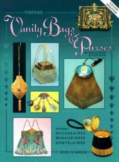   Vanity Bags and Purses by Roselyn Gerson 1996, Hardcover