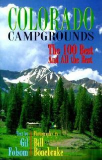 Colorado Campgrounds The 100 Best and All the Rest 2000, Hardcover 