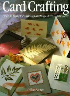   Greeting Cards and Stationery by Gillian Souter 1993, Paperback