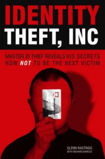 Identity Theft, Inc, Marcus, Richard, Hastings, Glenn, Very Good Book