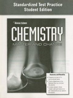 Glencoe Chemistry Standardized Test Practice Matter and Change 2007 