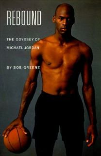   The Odyssey of Michael Jordan by Bob Greene 1995, Hardcover