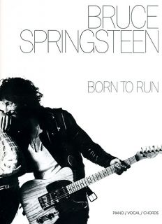 Look inside Bruce Springsteen Born To Run   Sheet Music Plus