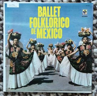 AMALIA HERNANDEZ BALLET FOLKLORICO DE MEXICO Rare Muzart 618 LP