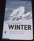 THE LONGEST WINTER BY KATHERINE LAMBERT AND PETER KING   BRAND NEW 