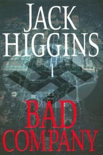 Bad Company by Jack Higgins 2003, Hardcover