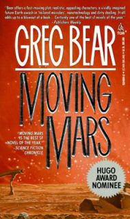 Moving Mars by Greg Bear 1994, Paperback, Revised