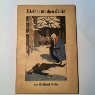 KLEIDER MACHEN LEUTE (1912) Gottfried Keller RARE GERMAN ANTIQUE