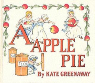 Apple Pie by Kate Greenaway and Random House Value Publishing Staff 