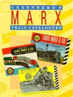 Greenbergs Marx Train Catalogues by Inc. Staff Greenberg Publishing 