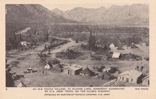   OLD INDIAN VILLAGE U.S. ARMY TENTS @ KLUANE LAKE ON ALASKA HWY
