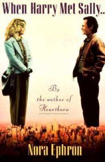 When Harry Met Sally by Nora Ephron 1990, Paperback