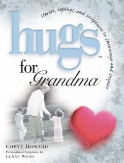 Hugs for Grandma Stories, Sayings, and Scriptures to Encourage and 