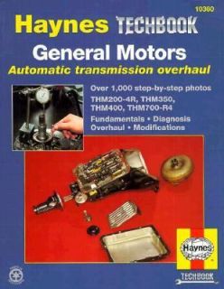 Haynes GM Automatic Transmission Overhaul Manual by Haynes 