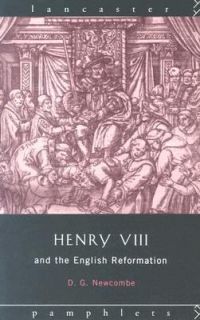 Henry VIII and the English Reformation b