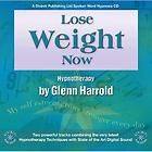 NEW Lose Weight Now   Harrold, Glenn 9781901923254