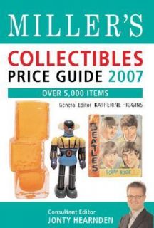 Millers Collectibles by Katherine Higgins and Jonty Hearnden 2006 