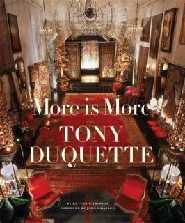 Newly listed More Is More Tony Duquette, Hutton Wilkinson, Acceptable 