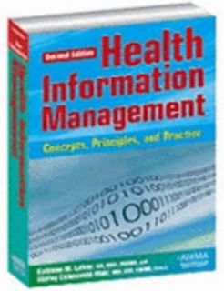 Health Information Management Concepts, Principles, and Practice 2006 