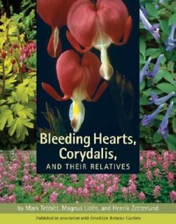 Bleeding Hearts, Corydalis, and Their Relatives by Henrik Zetterlund 