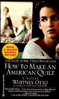 How to Make an American Quilt by Whitney Otto 1992, Hardcover