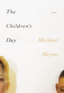 The Childrens Day by Michiel Heyns, Jlyn Nye and Terru McConnell 