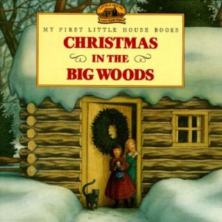 Christmas in the Big Woods by Laura Ingalls Wilder 1997, Paperback 