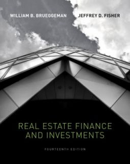 Real Estate Finance and Investments by William B. Brueggeman, Jeffrey 