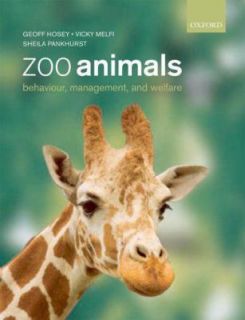 Zoo Animals Behaviour, Management and Welfare by Vicky Melfi, Geoff 