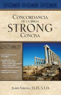   de la Biblia Strong Concisa by James Strong 2011, Hardcover