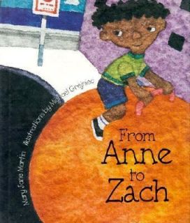 From Anne to Zach by Mary J. Martin 2003, Hardcover