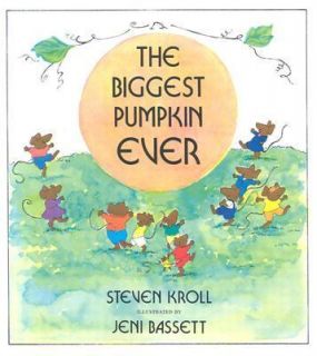The Biggest Pumpkin Ever by Steven Kroll 1984, Hardcover, Teachers 