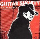 GUITAR SHORTY   WE THE PEOPLE [GUITAR SHORTY] [CD] [1 DISC]   NEW CD