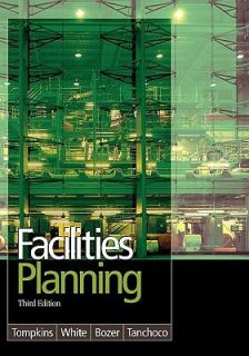 Facilities Planning by James A. Tompkins, John A. White, Yavuz A 