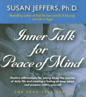 Inner Talk for Peace of Mind by Susan Jeffers 2006, CD