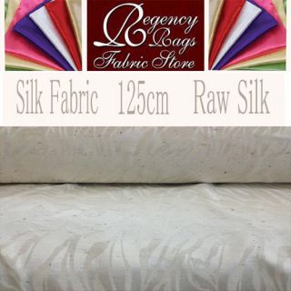 Silk Fabric   Raw Silk Fabric   SALE WAS £4.99 now £2.99 !!!