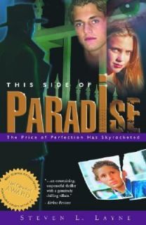 This Side of Paradise by Steven L. Layne 2005, Paperback