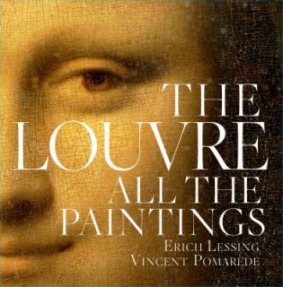 The Louvre All the Paintings 2011, Hardcover