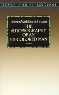   of an Ex Colored Man by James Weldon Johnson Hardcover