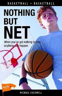 Nothing but Net by James Lorimer and Michael Coldwell 2011, Paperback 