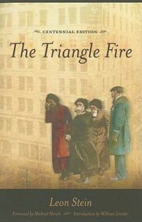 The Triangle Fire by Leon Stein 2011, Paperback