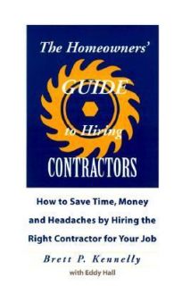   Contractor for Your Job by Brett P. Kennelly 1998, Paperback