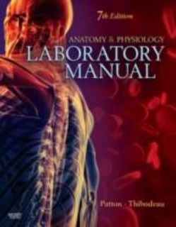 Anatomy and Physiology by Kevin T. Patton 2009, Paperback, Lab Manual 